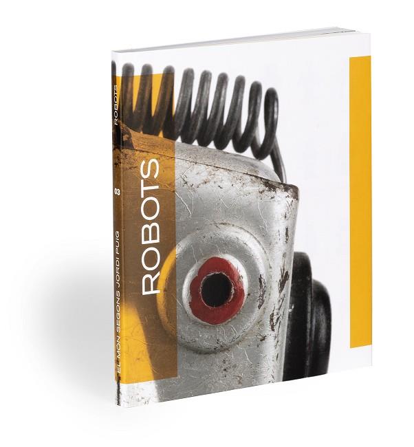ROBOTS | 9788412302905 | PUIG CASTELLANO, JORDI | Llibreria Online de Vilafranca del Penedès | Comprar llibres en català