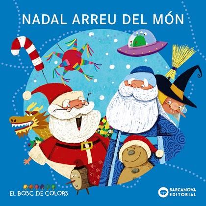 NADAL ARREU DEL MÓN | 9788448953805 | BALDÓ, ESTEL/GIL, ROSA/SOLIVA, MARIA | Llibreria Online de Vilafranca del Penedès | Comprar llibres en català