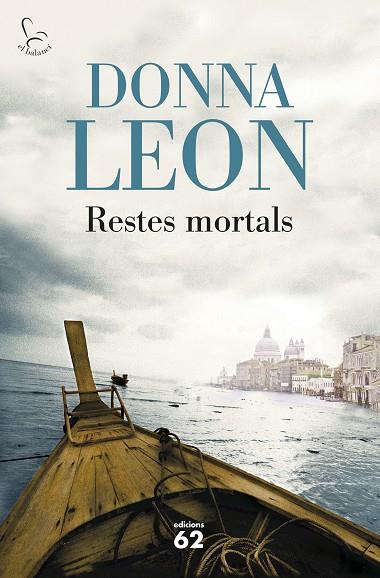 RESTES MORTALS | 9788429775723 | LEON, DONNA | Llibreria Online de Vilafranca del Penedès | Comprar llibres en català