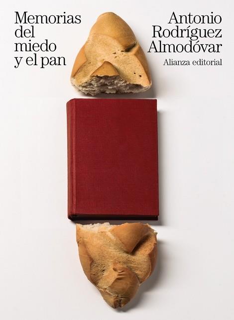 MEMORIAS DEL MIEDO Y EL PAN | 9788491811282 | RODRÍGUEZ ALMODÓVAR, ANTONIO | Llibreria Online de Vilafranca del Penedès | Comprar llibres en català
