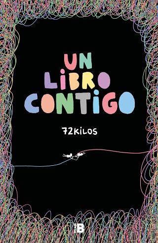 UN LIBRO CONTIGO | 9788418051234 | 72 KILOS, | Llibreria Online de Vilafranca del Penedès | Comprar llibres en català