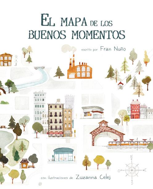 EL MAPA DE LOS BUENOS MOMENTOS | 9788416147786 | NUÑO, FRAN | Llibreria Online de Vilafranca del Penedès | Comprar llibres en català