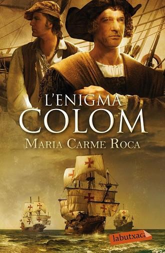 L'ENIGMA COLOM | 9788499309545 | ROCA, MARIA CARME | Llibreria L'Odissea - Libreria Online de Vilafranca del Penedès - Comprar libros