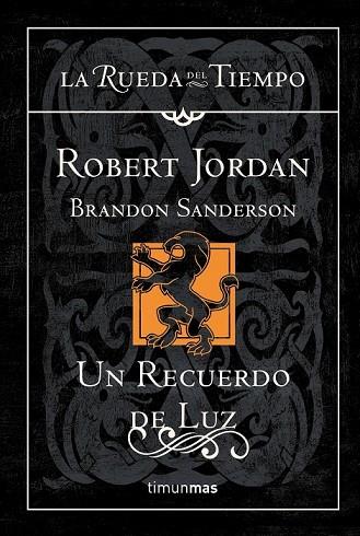UN RECUERDO DE LUZ | 9788448009960 | JORDAN, ROBERT / SANDERSON, BRANDON  | Llibreria Online de Vilafranca del Penedès | Comprar llibres en català