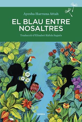 EL BLAU ENTRE NOSALTRES | 9788416698738 | HARRUNA ATTAH, AYESHA | Llibreria Online de Vilafranca del Penedès | Comprar llibres en català