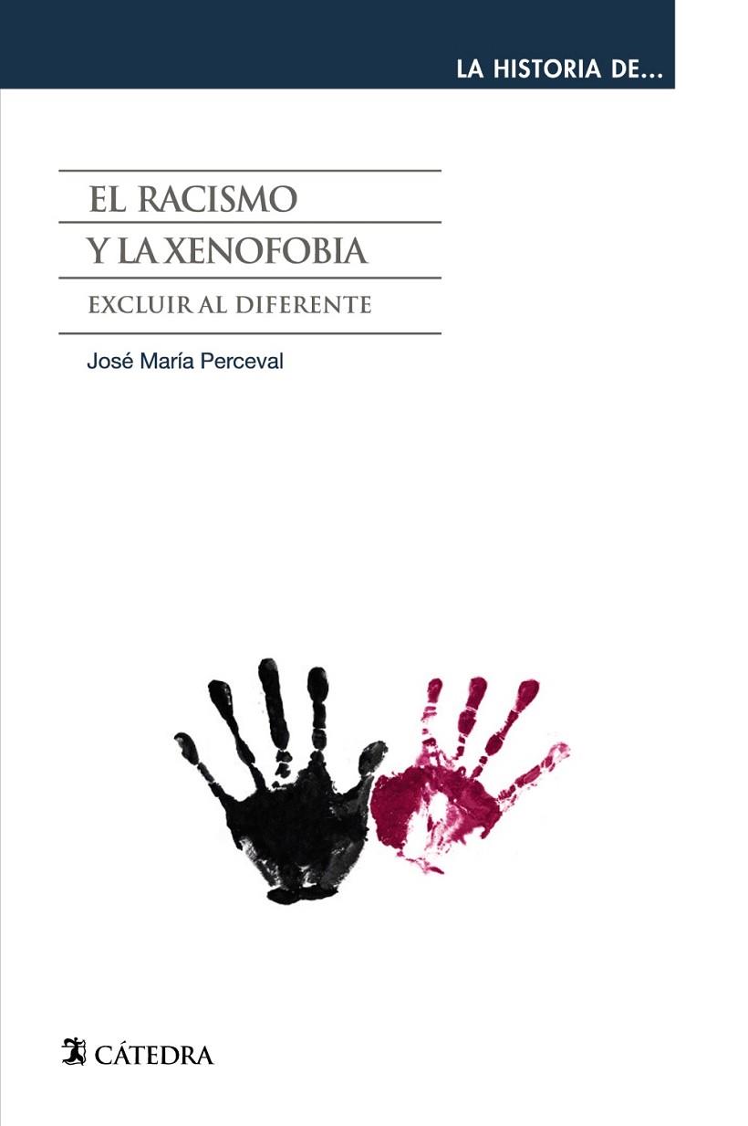 EL RACISMO Y LA XENOFOBIA | 9788437631318 | PERCEVAL, JOSÉ MARÍA | Llibreria Online de Vilafranca del Penedès | Comprar llibres en català