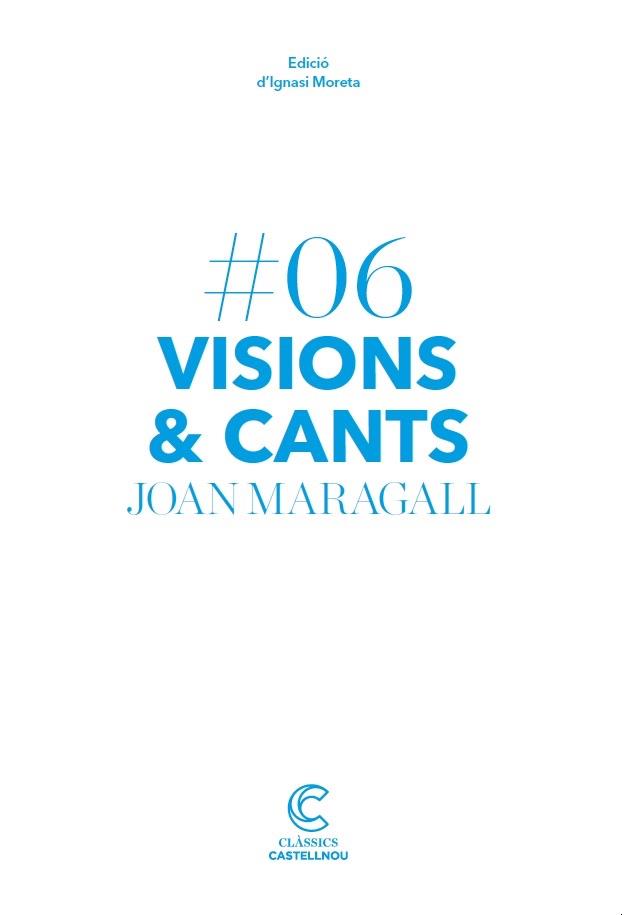 VISIONS I CANTS | 9788417406134 | MARAGALL, JOAN | Llibreria Online de Vilafranca del Penedès | Comprar llibres en català