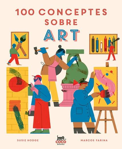 100 CONCEPTES SOBRE ART | 9788412368581 | HODGE, SUSIE | Llibreria Online de Vilafranca del Penedès | Comprar llibres en català