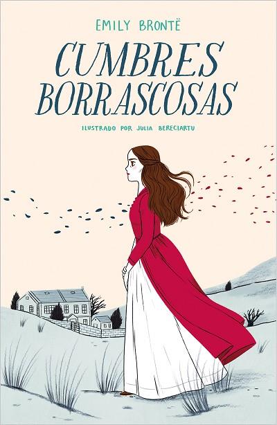 CUMBRES BORRASCOSAS (COLECCIÓN ALFAGUARA CLÁSICOS) | 9788420434391 | BRONTË, EMILY/BERECIARTU, JULIA | Llibreria Online de Vilafranca del Penedès | Comprar llibres en català