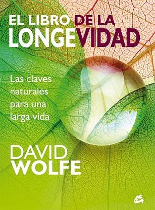 EL LIBRO DE LA LONGEVIDAD | 9788484456087 | WOLFE, DAVID | Llibreria Online de Vilafranca del Penedès | Comprar llibres en català
