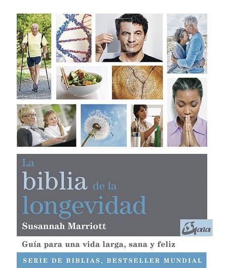 LA BIBLIA DE LA LONGEVIDAD | 9788484457732 | MARRIOTT, SUSANNAH | Llibreria Online de Vilafranca del Penedès | Comprar llibres en català