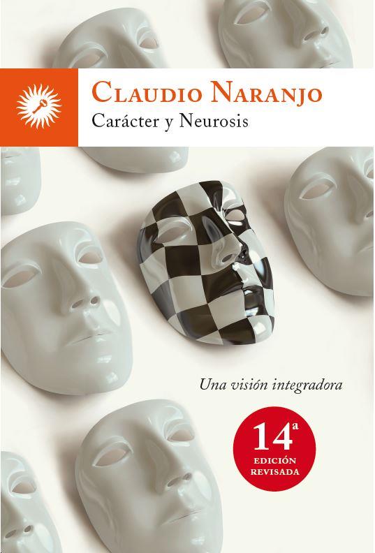 CARÁCTER Y NEUROSIS | 9788495496799 | NARANJO, CLAUDIO | Llibreria Online de Vilafranca del Penedès | Comprar llibres en català