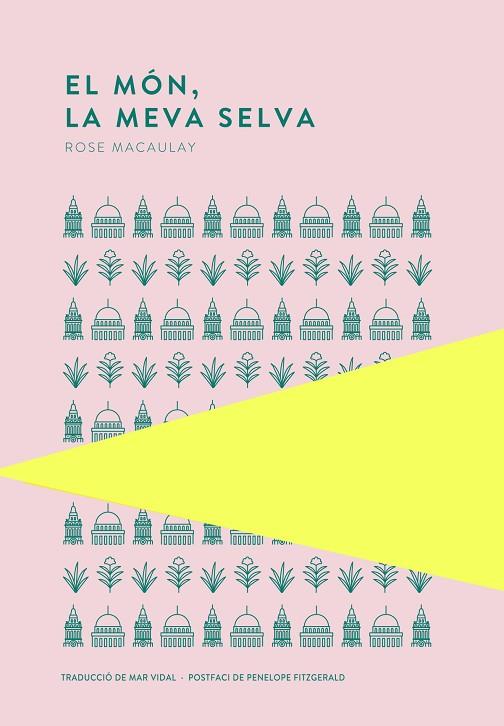 EL MÓN LA MEVA SELVA | 9789992076422 | MACAULAY, ROSE | Llibreria Online de Vilafranca del Penedès | Comprar llibres en català