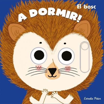 A DORMIR! EL BOSC | 9788413890364 | ROEDERER, CHARLOTTE | Llibreria Online de Vilafranca del Penedès | Comprar llibres en català