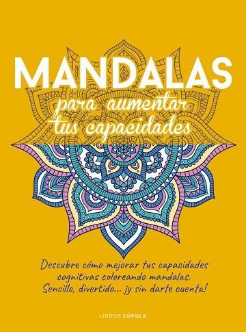 MANDALAS PARA AUMENTAR TUS CAPACIDADES | 9788448036225 | VARIOS AUTORES | Llibreria Online de Vilafranca del Penedès | Comprar llibres en català