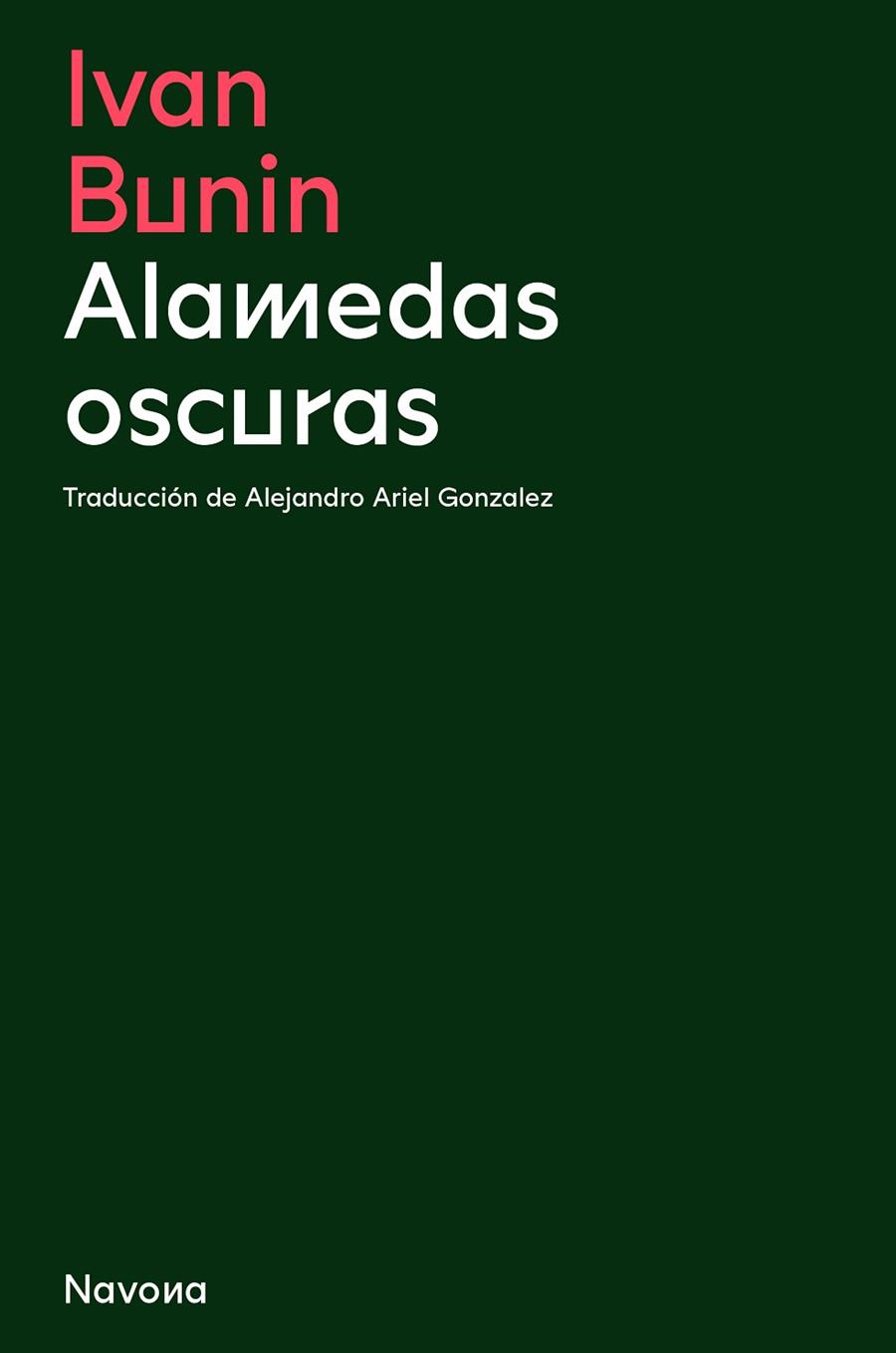 ALAMEDAS OSCURAS | 9788419179128 | BUNIN, IVAN | Llibreria Online de Vilafranca del Penedès | Comprar llibres en català