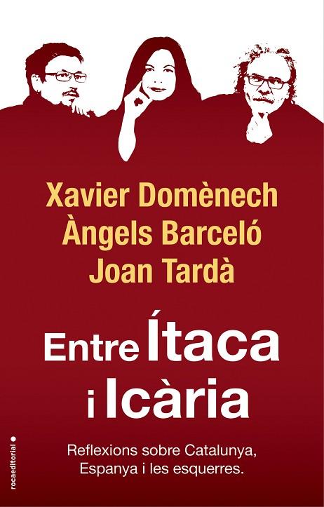 ENTRE ÍTACA I ICÀRIA | 9788417541774 | DOMÈNECH, XAVIER; TARDÀ, JOAN; BARCELÓ, ÀNGELS | Llibreria Online de Vilafranca del Penedès | Comprar llibres en català