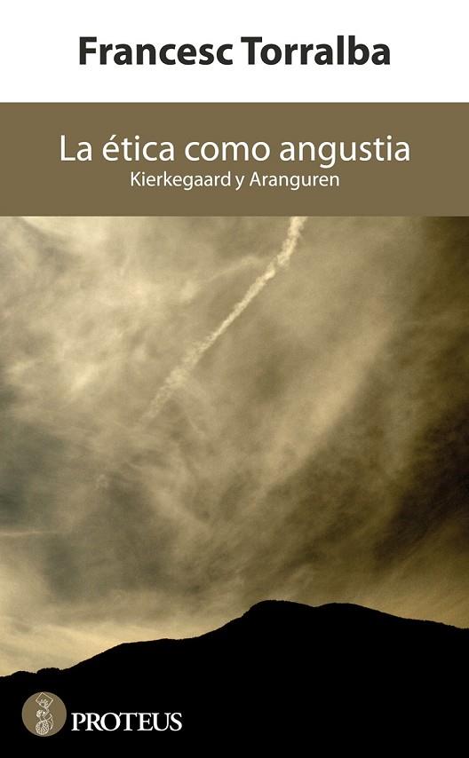 LA ÉTICA COMO ANGUSTIA | 9788415549796 | TORRALBA ROSELLÓ, FRANCESC | Llibreria Online de Vilafranca del Penedès | Comprar llibres en català