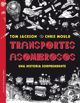 TRANSPORTES ASOMBROSOS | 9788417454395 | JACKSON, TOM/MOULD, CHRIS | Llibreria Online de Vilafranca del Penedès | Comprar llibres en català
