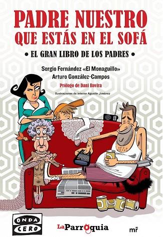 PADRE NUESTRO QUE ESTÁS EN EL SOFÁ | 9788427041202 | EL MONAGUILLO / GONZALEZ-CAMPOS, ARTURO | Llibreria Online de Vilafranca del Penedès | Comprar llibres en català