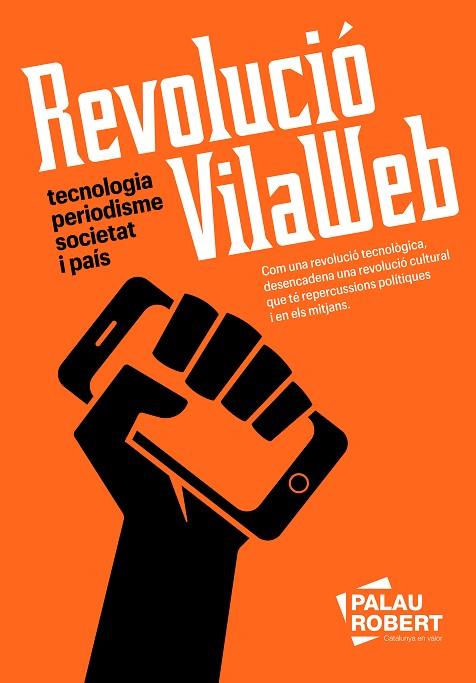 REVOLUCIÓ VILAWEB | 9788418857898 | PARTAL, VICENT/MARESMA, ASSUMPCIÓ | Llibreria Online de Vilafranca del Penedès | Comprar llibres en català