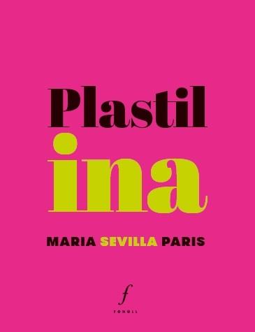 PLASTILINA | 9788412305722 | SEVILLA PARIS, MARIA | Llibreria Online de Vilafranca del Penedès | Comprar llibres en català