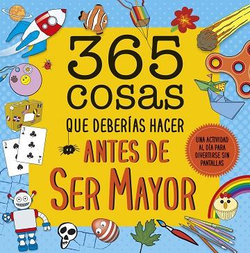 365 COSAS QUE DEBERÍAS HACER ANTES DE SER MAYOR | 9788408222644 | AA. VV. | Llibreria Online de Vilafranca del Penedès | Comprar llibres en català