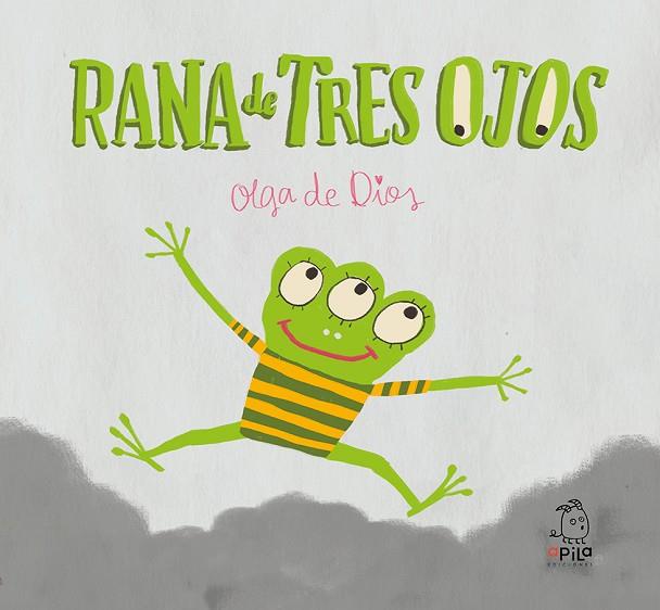 RANA DE TRES OJOS | 9788417028053 | DE DIOS RUIZ, OLGA | Llibreria Online de Vilafranca del Penedès | Comprar llibres en català