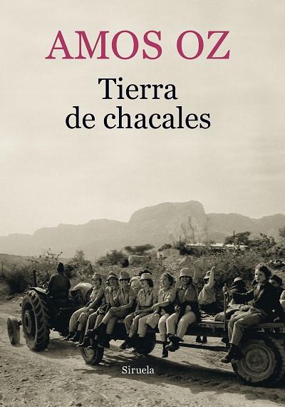 TIERRA DE CHACALES | 9788417151218 | OZ, AMOS | Llibreria Online de Vilafranca del Penedès | Comprar llibres en català
