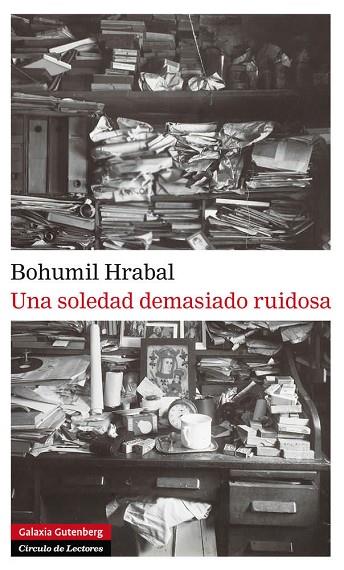 UNA SOLEDAD DEMASIADO RUIDOSA | 9788481099942 | HRABAL, BOHUMIL | Llibreria Online de Vilafranca del Penedès | Comprar llibres en català