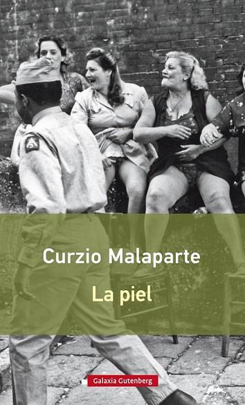 LA PIEL | 9788416734009 | MALAPARTE, CURZIO | Llibreria Online de Vilafranca del Penedès | Comprar llibres en català