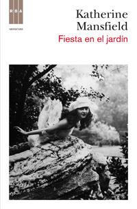 FIESTA EN EL JARDIN | 9788490062128 | MANSFIELD, KATHERINE | Llibreria Online de Vilafranca del Penedès | Comprar llibres en català