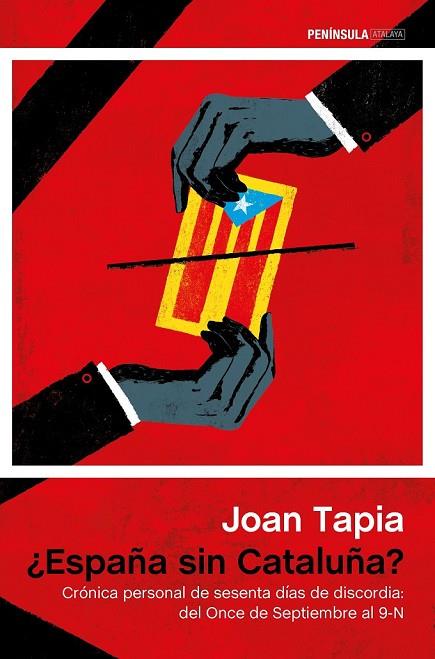ESPAÑA SIN CATALUÑA | 9788499423760 | TAPIA, JOAN | Llibreria Online de Vilafranca del Penedès | Comprar llibres en català