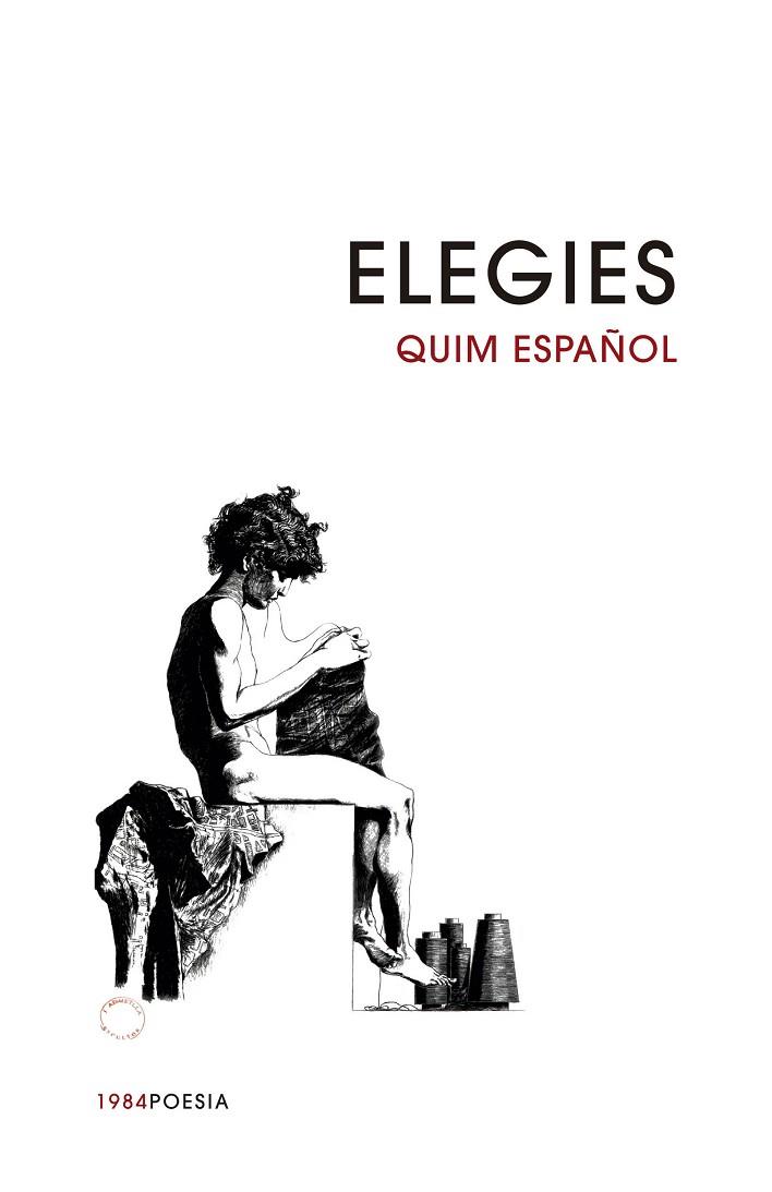 ELEGIES | 9788416987191 | ESPAÑOL, QUIM | Llibreria Online de Vilafranca del Penedès | Comprar llibres en català