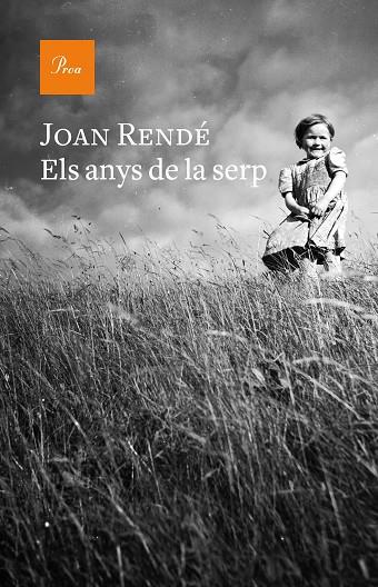 ELS ANYS DE LA SERP | 9788475886855 | RENDÉ, JOAN | Llibreria Online de Vilafranca del Penedès | Comprar llibres en català