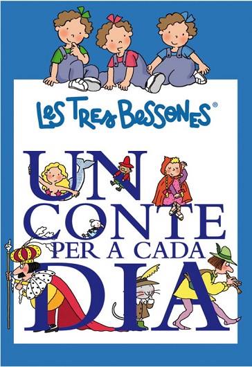 UN CONTE PER A CADA DIA AMB TRES BESSONES | 9788448831530 | CAPDEVILA, ROSER | Llibreria Online de Vilafranca del Penedès | Comprar llibres en català