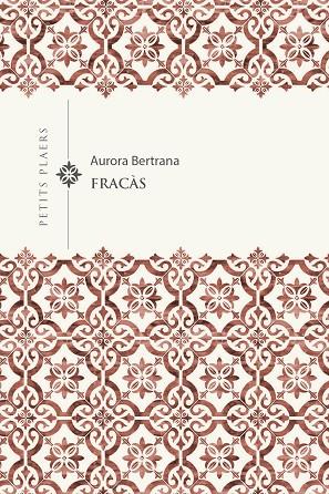 FRACÀS | 9788418908767 | BERTRANA, AURORA | Llibreria Online de Vilafranca del Penedès | Comprar llibres en català