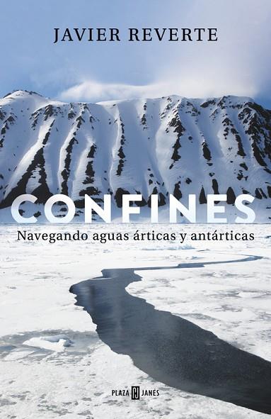 CONFINES | 9788401019425 | REVERTE, JAVIER | Llibreria Online de Vilafranca del Penedès | Comprar llibres en català