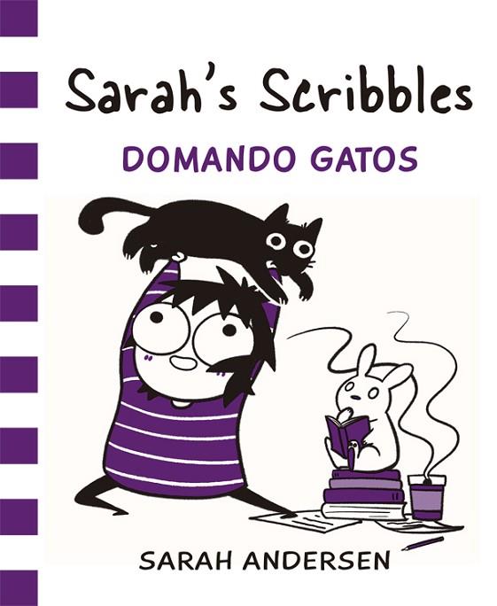 SARAH'S SCRIBBLES DOMANDO GATOS | 9788416670550 | ANDERSEN, SARAH | Llibreria Online de Vilafranca del Penedès | Comprar llibres en català