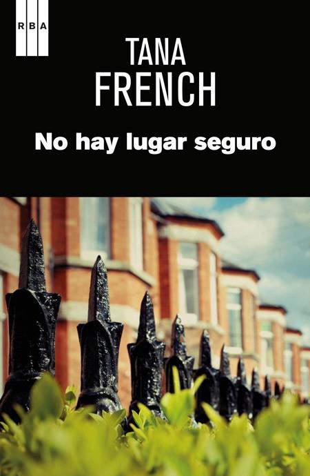 NO HAY LUGAR SEGURO | 9788490561034 | FRENCH , TANA | Llibreria Online de Vilafranca del Penedès | Comprar llibres en català