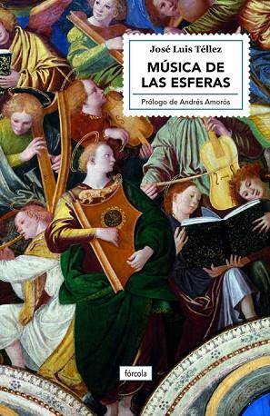MÚSICA DE LAS ESFERAS | 9788417425838 | TÉLLEZ, JOSÉ LUIS | Llibreria Online de Vilafranca del Penedès | Comprar llibres en català