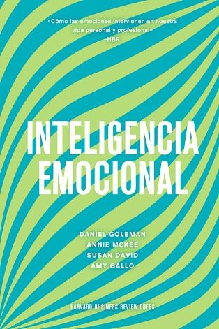 INTELIGENCIA EMOCIONAL | 9788417963330 | GOLEMAN, DANIEL/MARKMAN, ART/MCKEE, ANNIE/HARVARD BUSINESS REVIEW | Llibreria Online de Vilafranca del Penedès | Comprar llibres en català