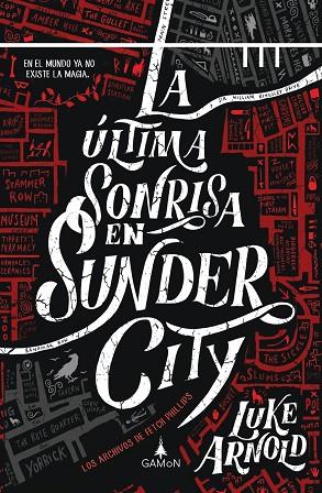 LA ULTIMA SONRISA EN SUNDER CITY | 9788412299236 | ARNOLD, LUKE | Llibreria Online de Vilafranca del Penedès | Comprar llibres en català