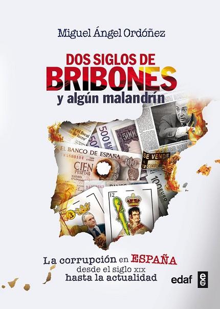 DOS SIGLOS DE BRIBONES Y ALGÚN MALANDRÍN | 9788441434271 | ORDOÑEZ, MIGUEL ÁNGEL | Llibreria Online de Vilafranca del Penedès | Comprar llibres en català