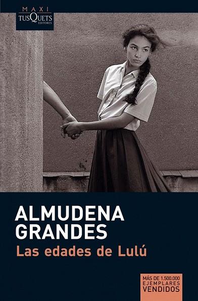 LAS EDADES DE LULU | 9788483835579 | GRANDES, ALMUDENA | Llibreria Online de Vilafranca del Penedès | Comprar llibres en català