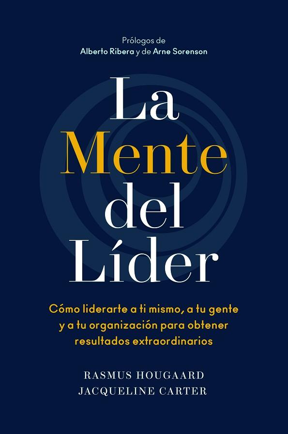 LA MENTE DEL LÍDER | 9788494949371 | HOUGAARD, RASMUS/CARTER, JACQUELINE | Llibreria Online de Vilafranca del Penedès | Comprar llibres en català
