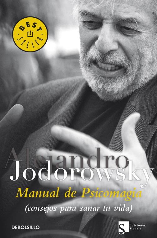 MANUAL DE PSICOMAGIA | 9788499081663 | JODOROWSKY, ALEJANDRO | Llibreria L'Odissea - Libreria Online de Vilafranca del Penedès - Comprar libros