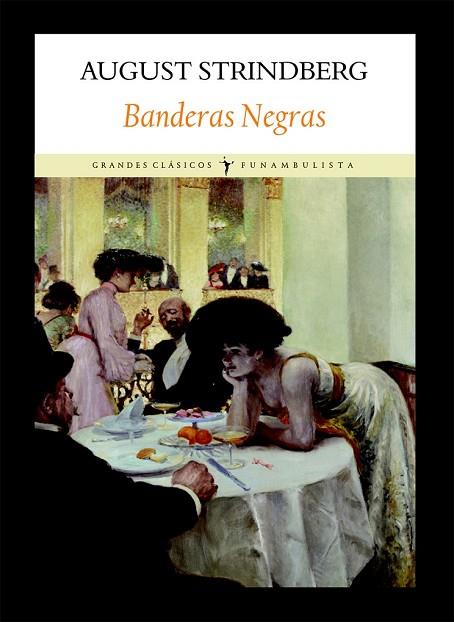 BANDERAS NEGRAS | 9788496601871 | STRINDBERG, AUGUST | Llibreria Online de Vilafranca del Penedès | Comprar llibres en català