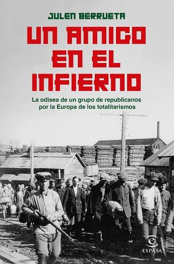 UN AMIGO EN EL INFIERNO | 9788467068658 | BERRUETA, JULEN | Llibreria Online de Vilafranca del Penedès | Comprar llibres en català