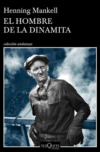 EL HOMBRE DE LA DINAMITA | 9788490665725 | MANKELL, HENNING | Llibreria Online de Vilafranca del Penedès | Comprar llibres en català